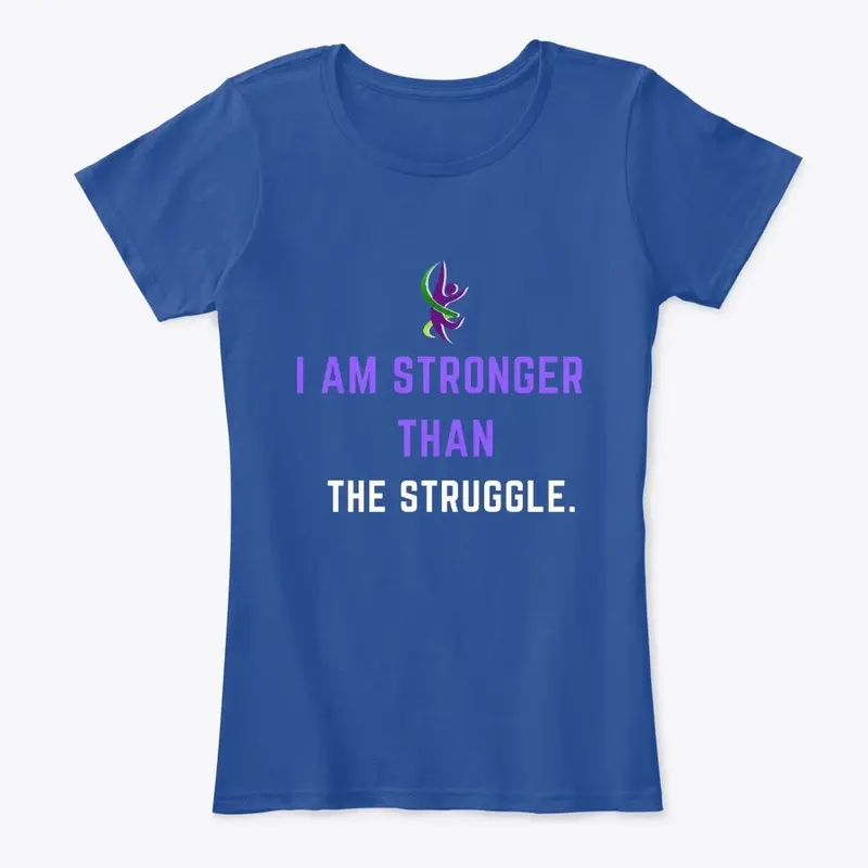 Stronger than the Struggle